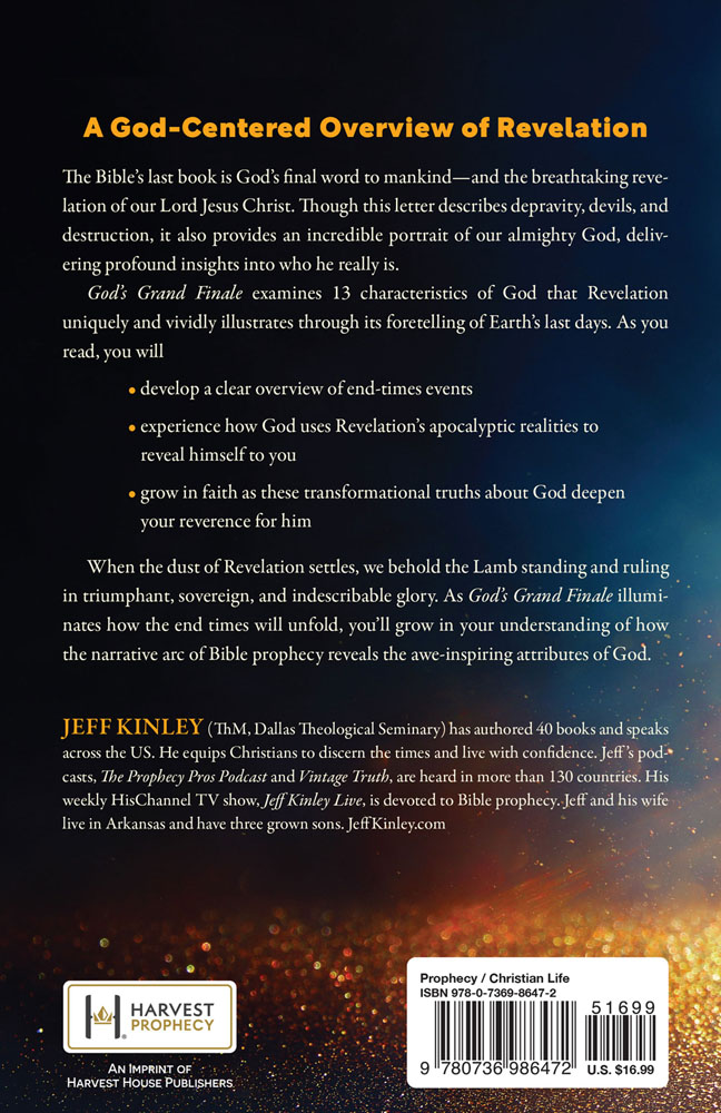 God's Grand Finale: Wrath, Grace, and Glory in Earth’s Last Days