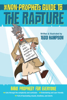 The Non-Prophet's Guide™ to the Rapture